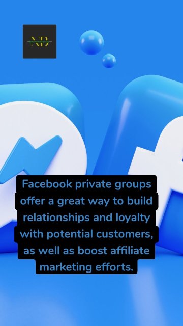 Facebook private groups offer a great way to build relationships and loyalty with potential customers, as well as boost affiliate marketing efforts.